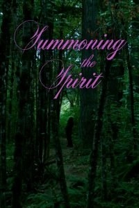 Постер Призывая духа (Summoning the Spirit)