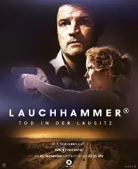 Постер Лаухгаммер - Смерть в Лаузице (Lauchhammer - Tod in der Lausitz)