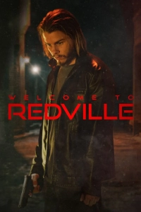 Постер Добро пожаловать в Редвилл (Welcome to Redville/ Redville)