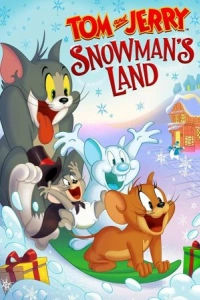 Постер Том и Джерри: Страна снеговиков (Tom and Jerry: Snowman's Land)