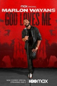 Постер Марлон Уайанс: Бог любит меня (Marlon Wayans: God Loves Me)