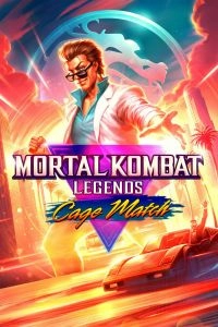 Постер Легенды Мортал Комбат: Матч Кейджа (Mortal Kombat Legends: Cage Match)