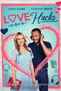 Постер Лайфхаки любви (Love Hacks)