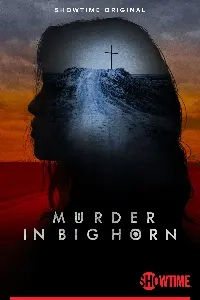 Постер Убийство в Биг Хорне (Murder in Big Horn)