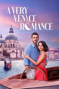 Постер Чрезвычайно венецианский роман (A Very Venice Romance)