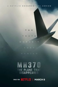 Постер MH370: Самолёт, который исчез (MH370 The Plane That Disappeared)