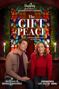 Постер Дар покоя (The Gift of Peace)