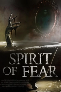 Постер Дух страха (Spirit of Fear)