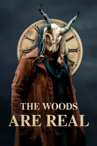 Постер Лес настоящий (The Woods Are Real)