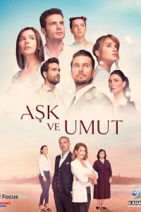 Постер Любовь и надежда (Ask ve Umut)