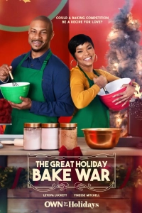 Постер Сладкое противостояние (The Great Holiday Bake War)