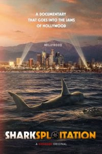 Постер Шарксплотейшн (Sharksploitation)