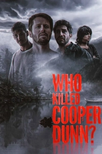 Постер Кто убил Купера Данна? (Who Killed Cooper Dunn?)