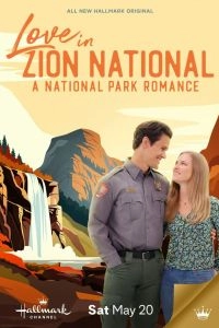 Постер Любовь в национальном парке Зайон (Love in Zion National: A National Park Romance)