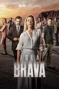 Постер Остров Брава (Isla Brava)
