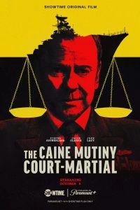 Постер Военный трибунал по делу о мятеже на «Кейне» (The Caine Mutiny Court-Martial)