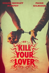 Постер Убить любимого (Kill Your Lover)