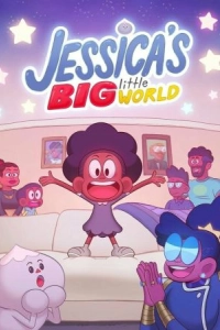 Постер Большой Маленький мир Джессики (Jessica's Big Little World)