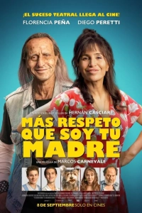 Постер Уважай свою мать (Más respeto que soy tu madre)