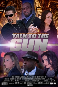 Постер Скажи это пушке (Talk to the Gun)